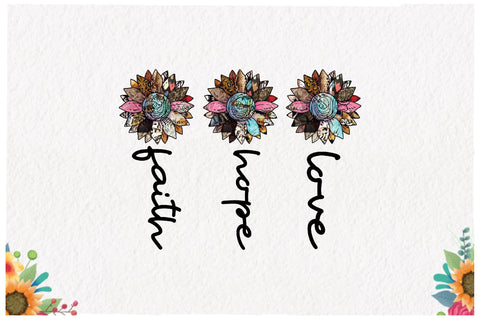 Faith Hope Love Sunflower Sublimation Sublimation Jagonath Roy 