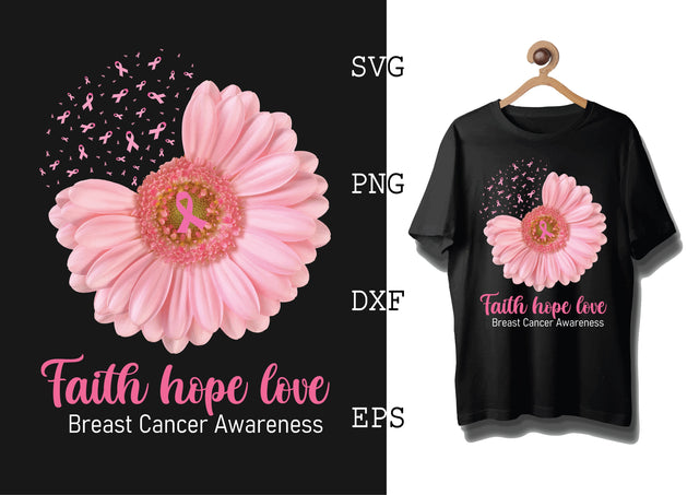 Faith Hope Love Svg, Breast Cancer Awareness Svg, Png, Eps, Dxf Files SVG DesignTShirt 