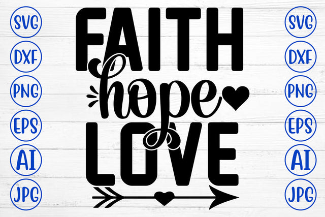 Faith Hope Love SVG Cut File SVG Syaman 