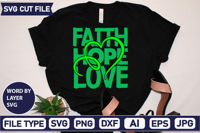 Faith Hope Love Svg Cut File,SVGs,quotes-and-sayings,food-drink,mini-bundles,print-cut,on-sale, SVG DesignPlante 503 