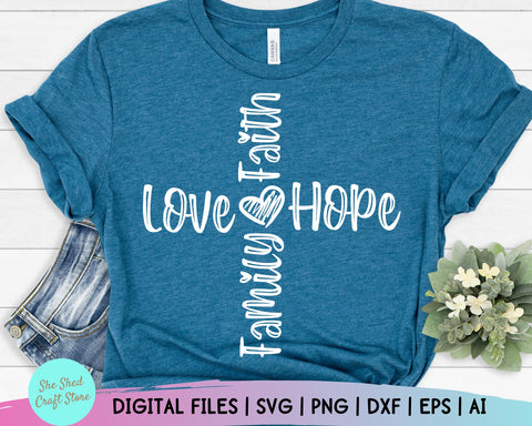 Faith Hope Love SVG, Faith Hope Love Shirt, Christian svg SVG She Shed Craft Store 