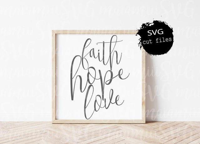 Faith Hope Love Svg, Faith Svg, Bible Quote Svg, Scripture Svg, Religion Svg SVG MaiamiiiSVG 