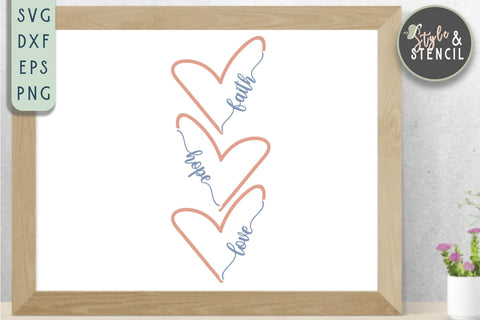 Faith Hope Love SVG - Faith SVG SVG Style and Stencil 