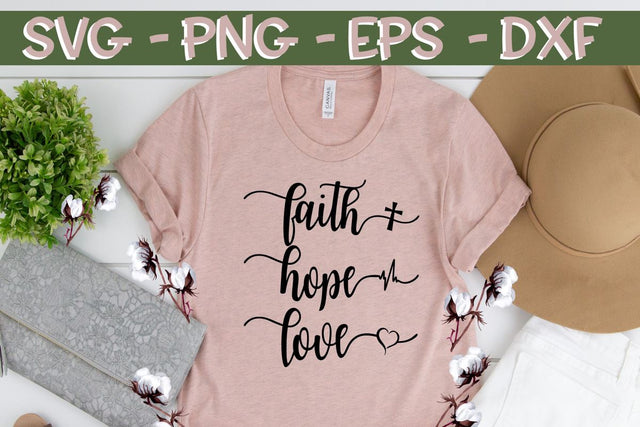 Faith Hope Love - SVG - PNG - EPS - DXF SVG On the Beach Boutique 