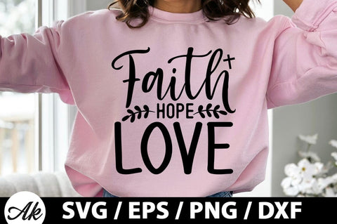 Faith hope love SVG SVG akazaddesign 