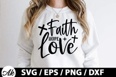 Faith hope love SVG SVG akazaddesign 