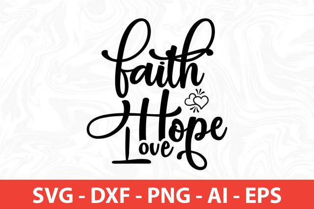 Faith Hope Love svg SVG nirmal108roy 