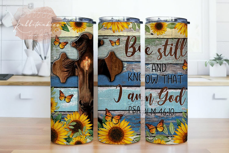 Faith Horse Sunflower Be Still And Know 20 oz Skinny Tumbler Sublimation Design Template Sublimation Rabbitmakies 