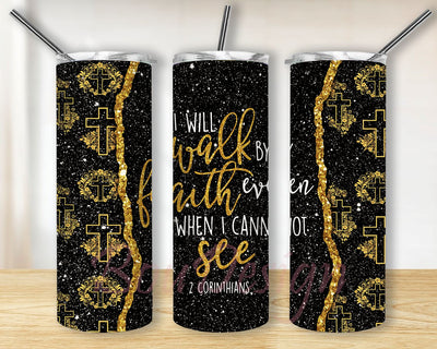 Faith I Will Walk By Faith Pattern 20 oz Skinny Tumbler Sublimation Designs For Straight/Tapered PNG Files Digital Download Sublimation BouDesign 