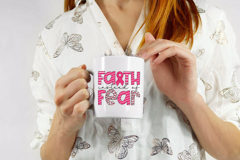 Faith instead of Fear, Beast Cancer PNG Sublimation CraftLabSVG 