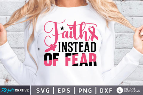 Faith instead of fear SVG SVG Regulrcrative 