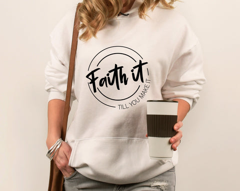 Faith It Till You Make It SVG, Christian Quote SVG SVG HappyDesignStudio 