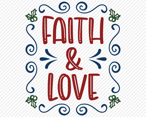 Faith & Love | Christmas SVG SVG Texas Southern Cuts 