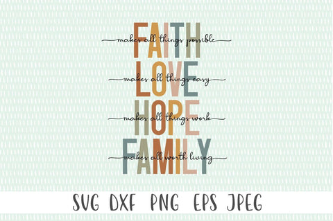 Faith Love Hope Family SVG - Faith svg, Motivational svg, Inspirational svg SVG Simply Cutz 