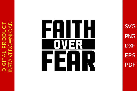 Faith Over Fear Christian SVG PNG PDF Cut File SVG Creativedesigntee 
