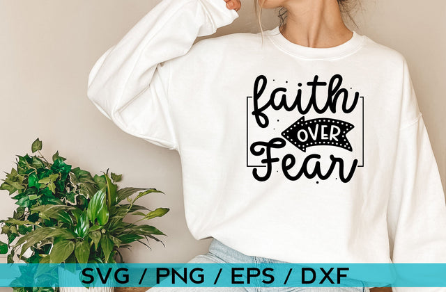 Faith over fear, Inspirational SVG SVG MD mominul islam 