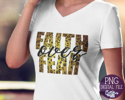 Faith Over Fear Png, Png File for Sublimation Sublimation Crafty Mama Studios 