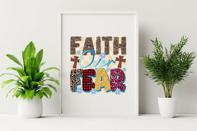 Faith over Fear Sublimation SVGArt 