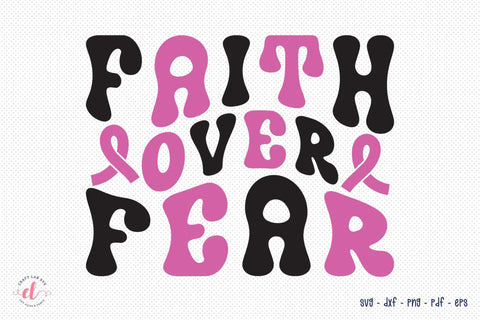 Faith over Fear SVG - Breast Cancer SVG SVG CraftLabSVG 