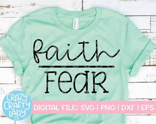 Faith Over Fear SVG Crazy Crafty Lady Co. 