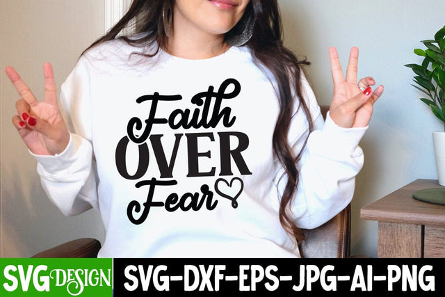 Faith Over Fear SVG Cut File, Motivational SVG Cut File SVG BlackCatsMedia 