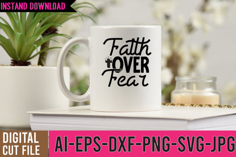 Faith Over Fear SVG Cut File SVG BlackCatsMedia 