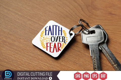 Faith over fear SVG, Faith over fear SVG DESIGNISTIC 