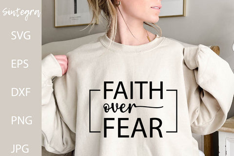 Faith Over Fear SVG Free For Commercial Use SVG Sintegra 