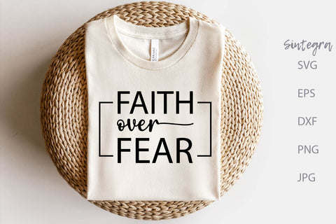 Faith Over Fear SVG Free For Commercial Use SVG Sintegra 