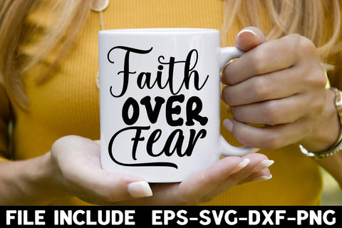 Faith over Fear SVG Rupkotha 