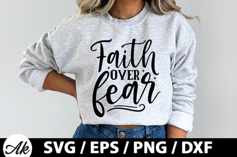 Faith over fear SVG SVG akazaddesign 