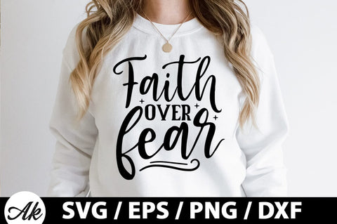 Faith over fear SVG SVG akazaddesign 