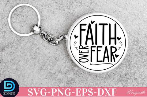 Faith over fear SVG SVG DESIGNISTIC 
