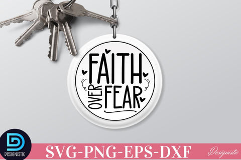 Faith over fear SVG SVG DESIGNISTIC 