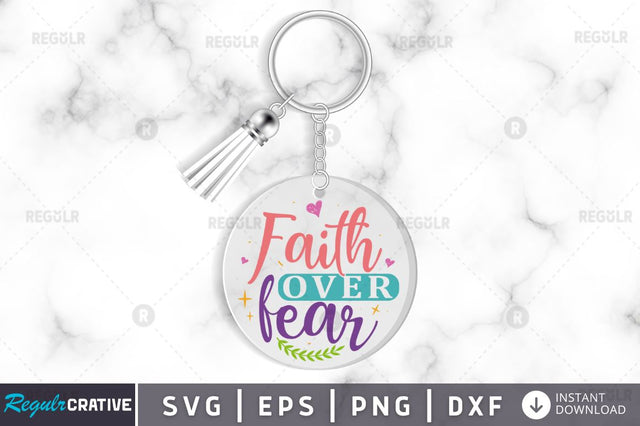 Faith over fear SVG SVG Regulrcrative 
