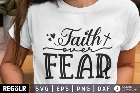 Faith over fear SVG SVG Regulrcrative 