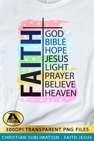 FAITH PNG Christian Sublimation Design JESUS PNG Bible Quote SVG zoellartz 