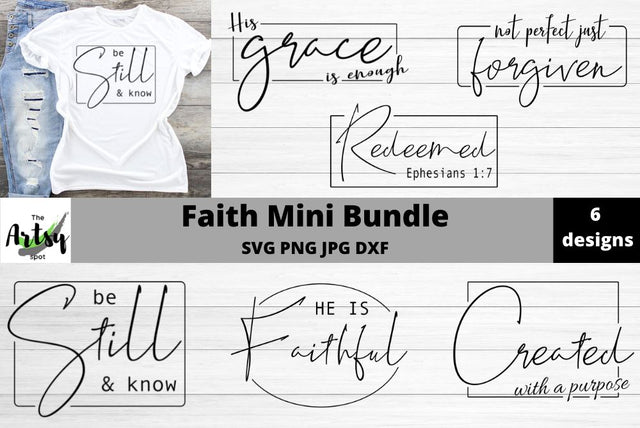 Faith quotes mini bundle, grace, faithful, forgiven, redeemed, be still and know SVG The Artsy Spot 