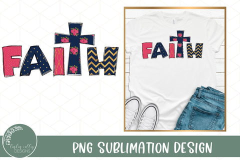 Faith Sublimation Design-Christian Sublimation- Cross PNG Sublimation Linden Valley Designs 