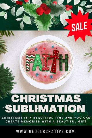 Faith Sublimation PNG, Sublimation Christmas Design Sublimation Regulrcrative 
