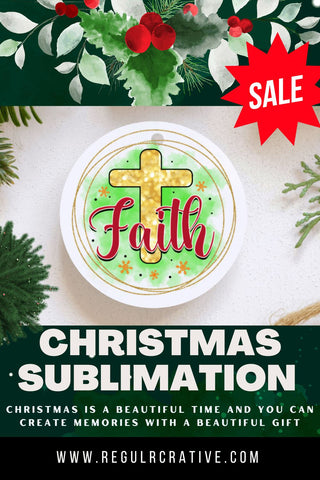 Faith Sublimation PNG, Sublimation Christmas Design Sublimation Regulrcrative 