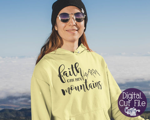 Faith Svg - Christian Svg - Faith Can Move Mountains SVG SVG Crafty Mama Studios 