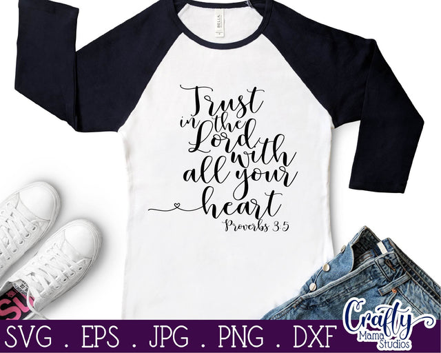 Faith Svg - Christian Svg - Trust In The Lord SVG - Proverbs 3 5 SVG Crafty Mama Studios 