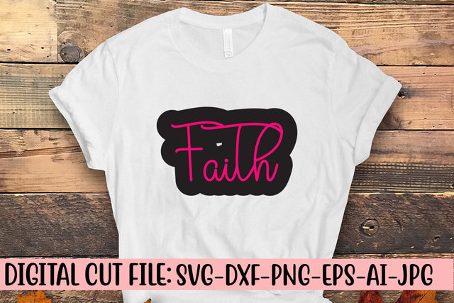 Faith SVG Cut File SVG Syaman 