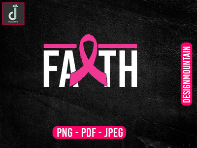 Faith svg design, Breast Cancer SVG Bundle, Cancer SVG, Cancer Awareness SVG Alihossainbd 