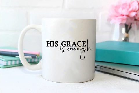 Faith SVG Design, His grace is enough SVG FiveStarCrafting 