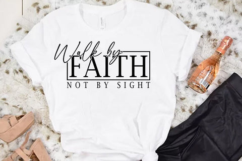 Faith SVG Design, Walk by faith not by sight SVG FiveStarCrafting 