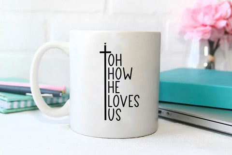 Faith SVG Design,Oh how he loves us SVG FiveStarCrafting 