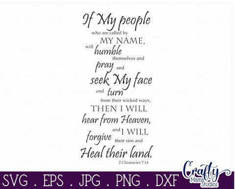 Faith Svg - Inspirational Svg - If My People Svg - Christian Svg - 2 Chronicles 7 SVG Crafty Mama Studios 
