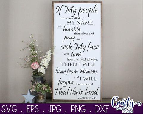 Faith Svg - Inspirational Svg - If My People Svg - Christian Svg - 2 Chronicles 7 SVG Crafty Mama Studios 